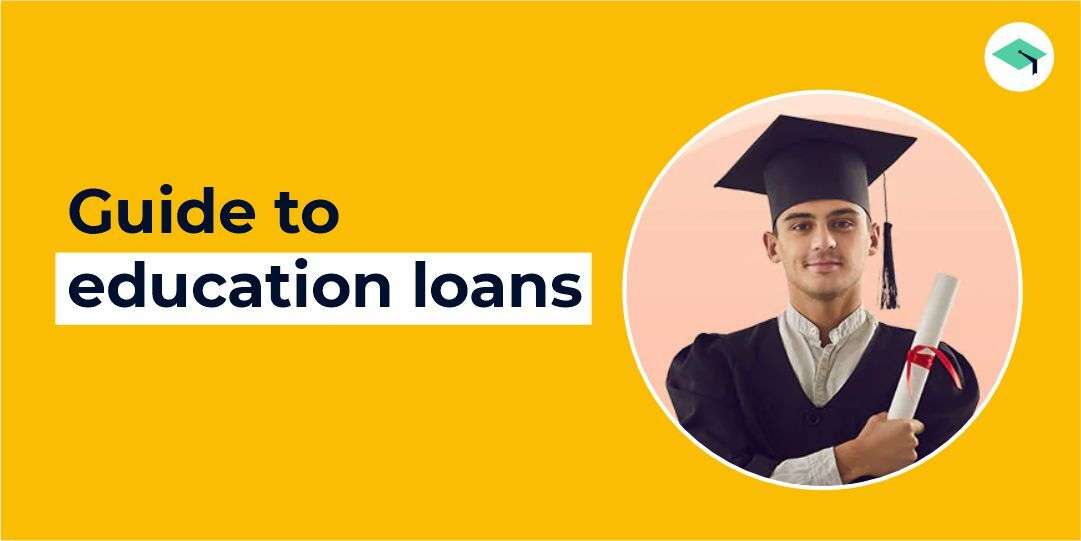 A guide to education loans