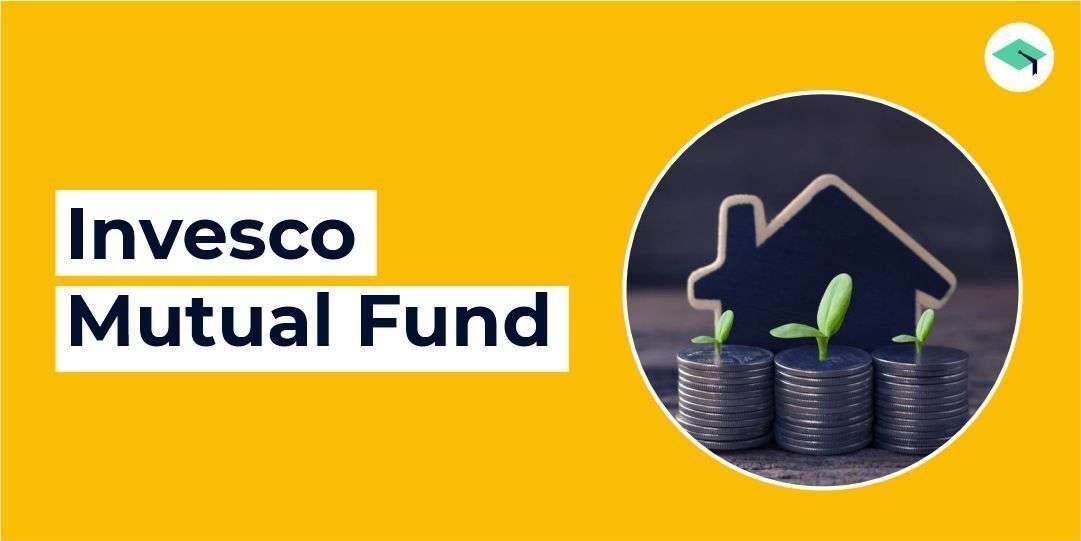 Invesco Mutual Fund: NAV, Performance & Latest MF Schemes