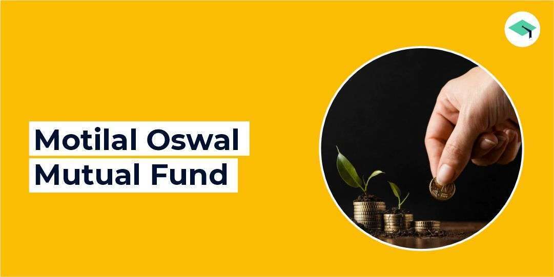 Motilal Oswal Mutual Fund: NAV, Performance & Latest MF Schemes