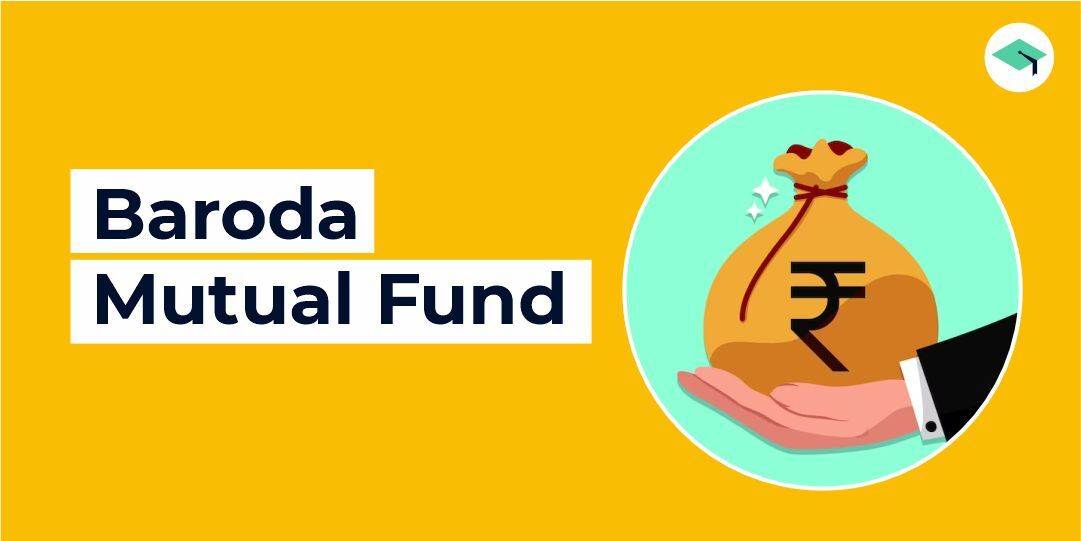 Baroda Mutual Fund: NAV, Performance & Latest MF Schemes