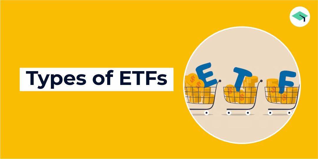 Types of ETFs available for investment in India