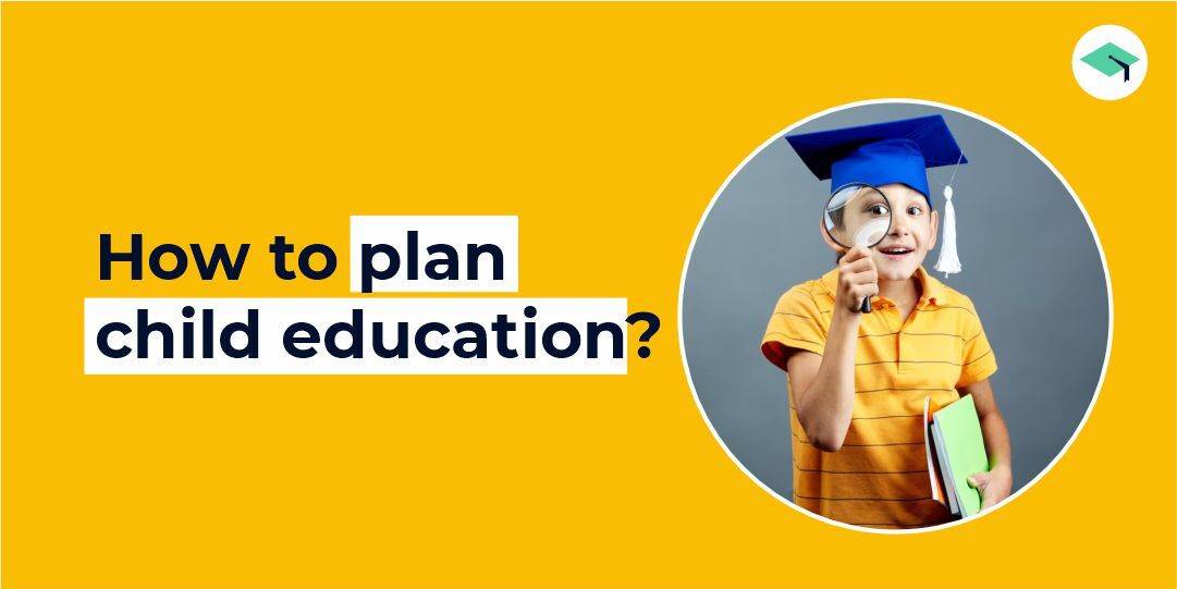 how to plan child education