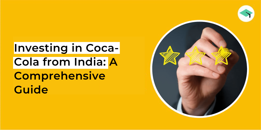 Investing in Coca-Cola from India A Comprehensive Guide