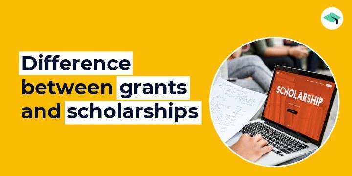 Difference between grants and scholarships