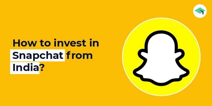 How to invest in Snapchat from India