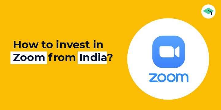 How to invest in Zoom from India