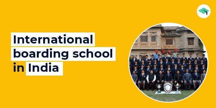 Best International Boarding Schools in India: You won't believe their fees!