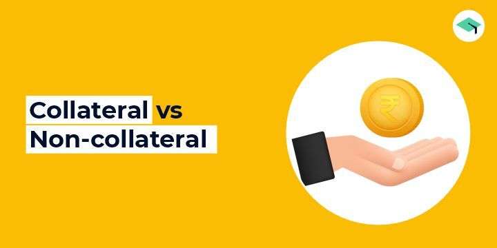 collateral vs non collateral