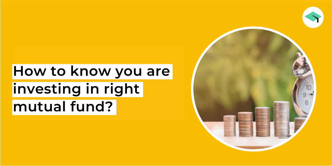 how to know you are investing in right mutual fund
