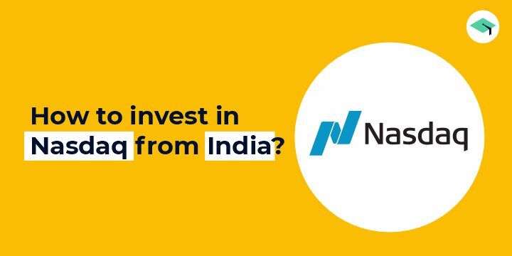How to invest in Nasdaq from India?