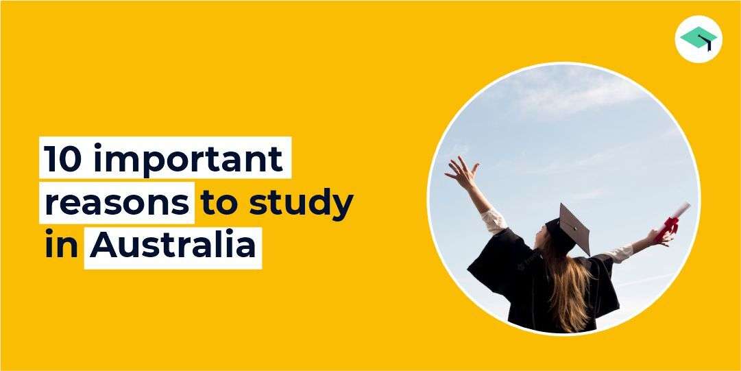 10 important reasons to study in Australia