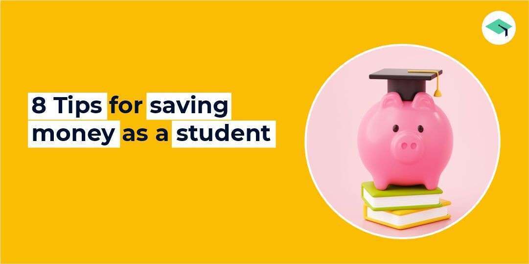 Tips for saving money as a student 