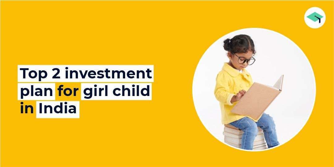investment plan for girl child in India