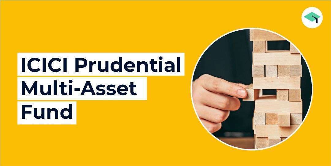 ICICI Prudential Multi-Asset Fund