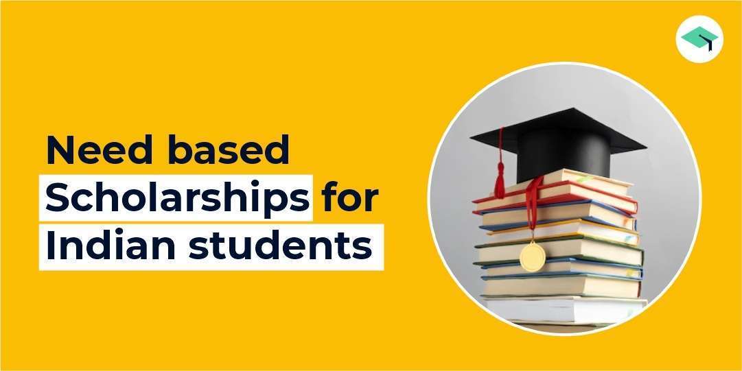 Need-based scholarship for Indian students to study abroad