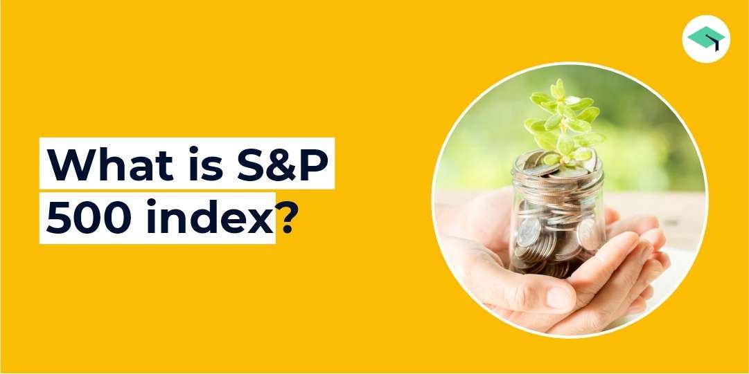 What is the S&P 500 index
