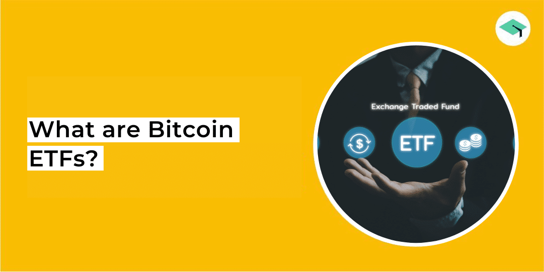 What are Bitcoin ETFs? All you need to know about