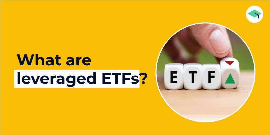 What are leveraged ETFs? All you need to know