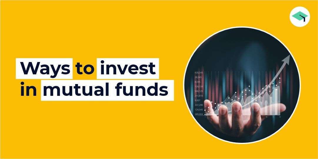 8 ways you can invest in mutual funds