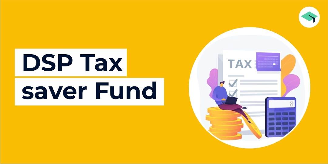 DSP Tax Saver Fund