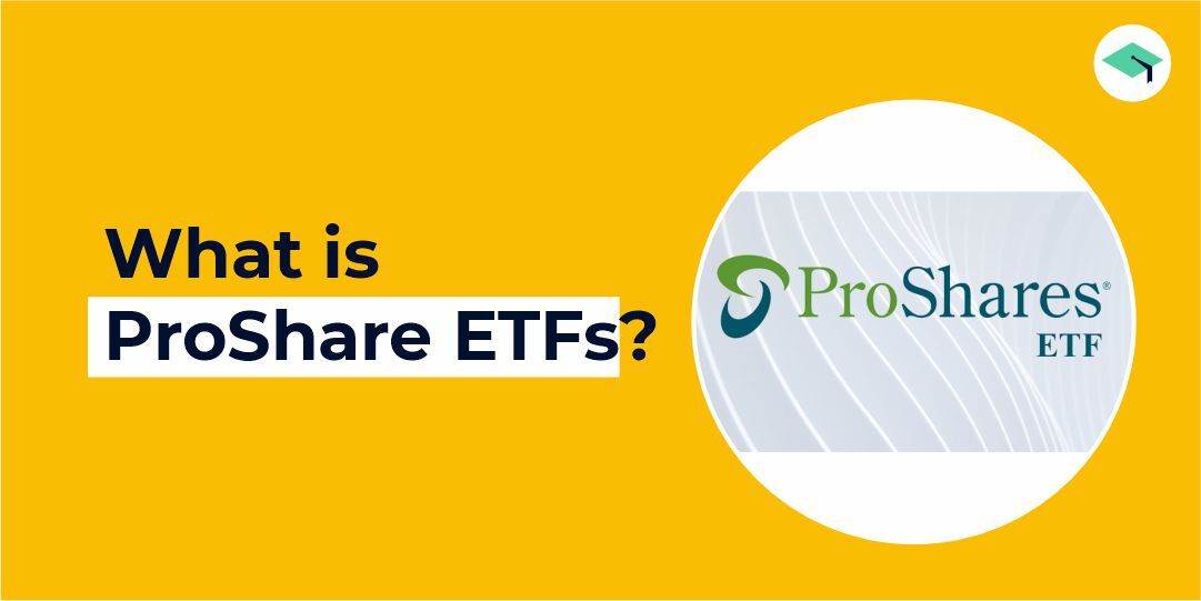 What are Proshares ETFs?  Types of Proshares ETFs.