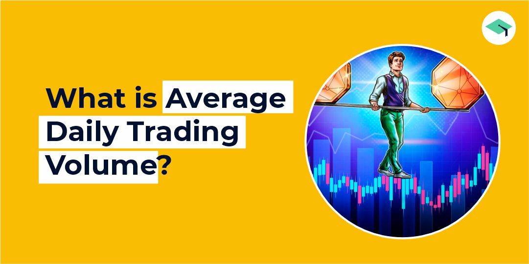 What is the Average Daily Trading Volume?