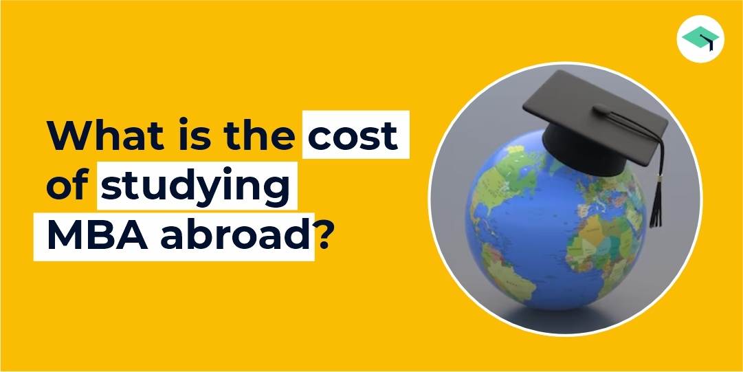 What is the cost of studying MBA abroad?