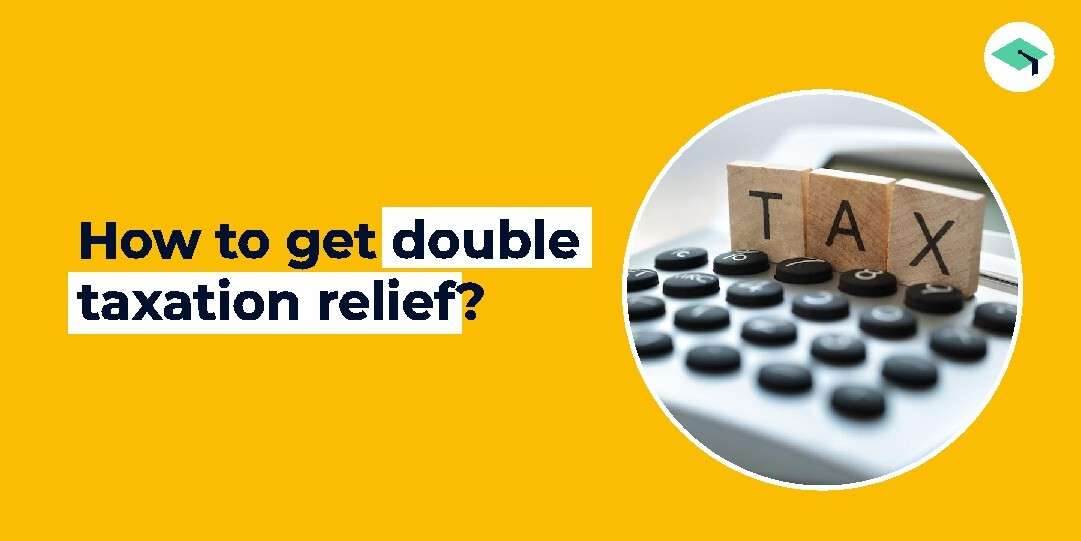 How to get double taxation relief