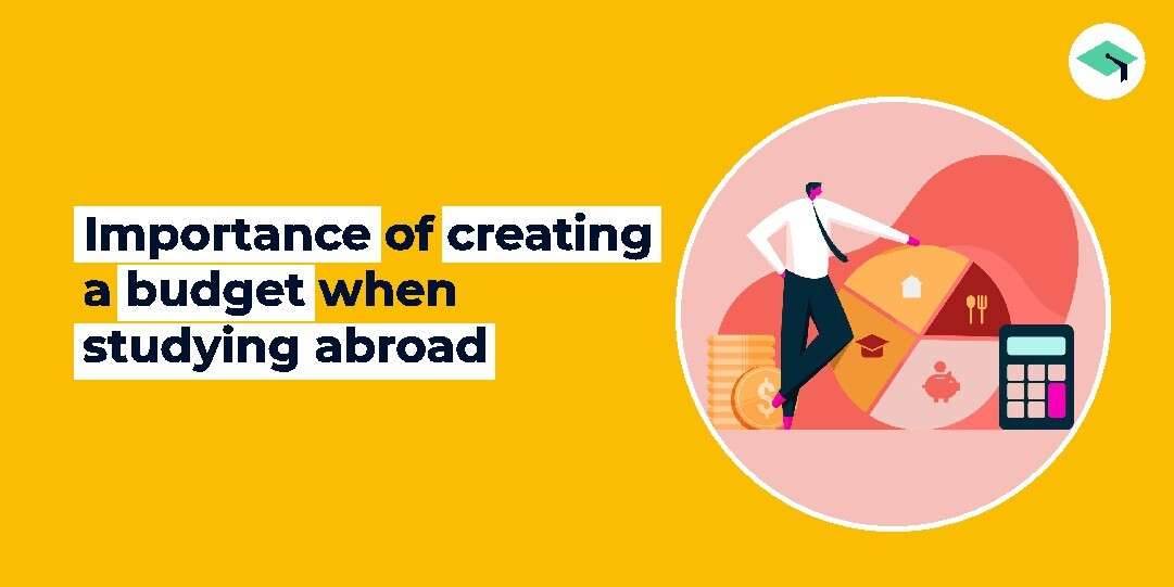 Importance of creating a budget when studying abroad