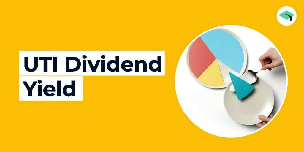 UTI Dividend Yield Fund Overview, Portfolio, and Performance