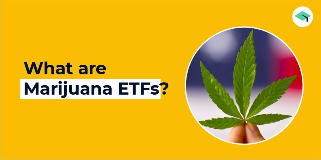 What is Marijuana ETFs
