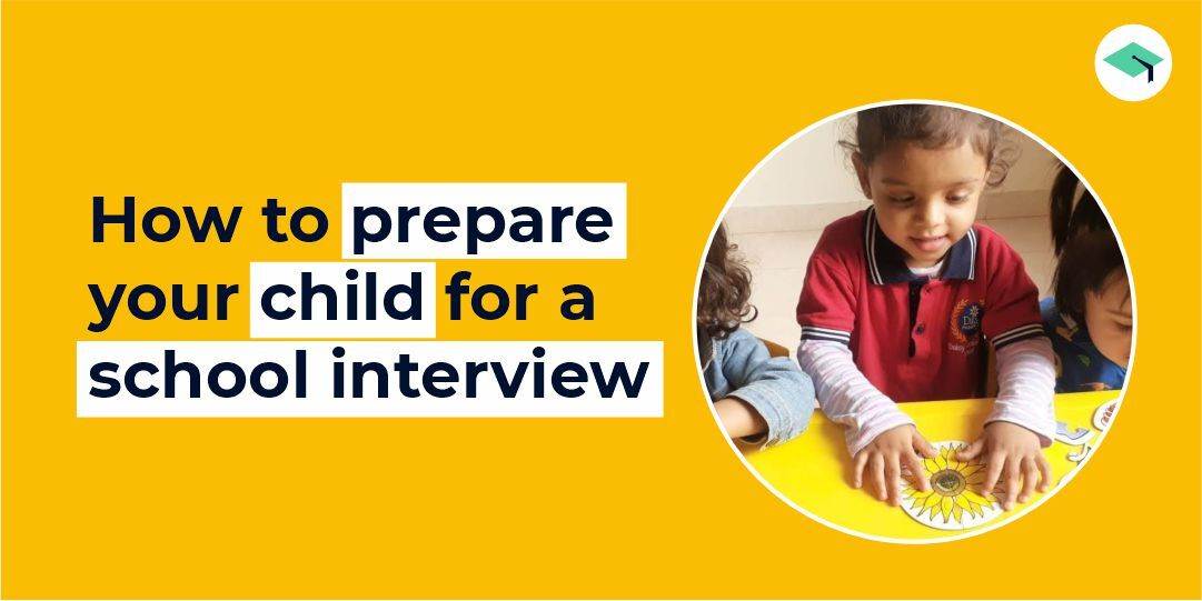 How to prepare your child for a school interview