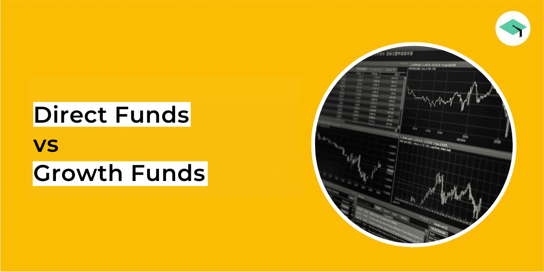 Growth mutual funds vs Direct mutual funds. Which is better?