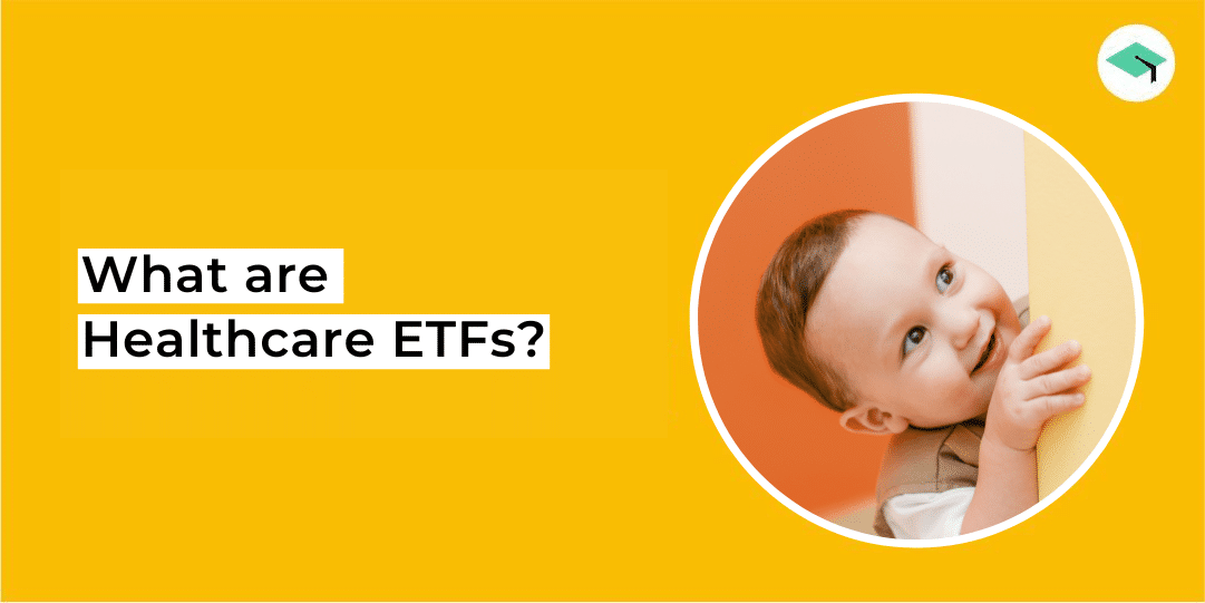 What are Healthcare ETFs?