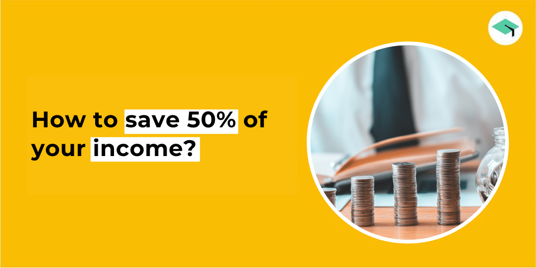 how to save 50% of your income