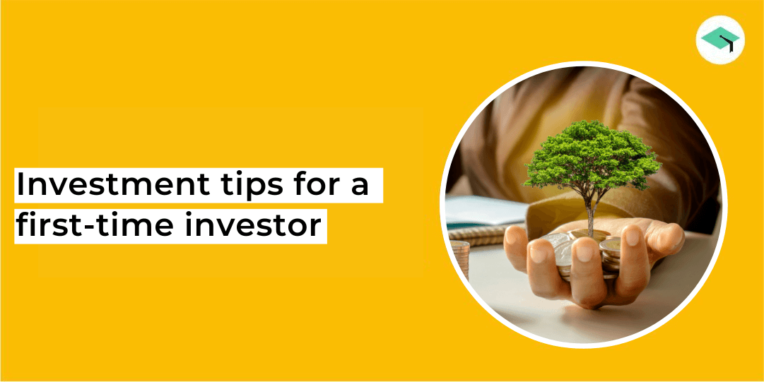 Amazing investment tips for a first-time investor