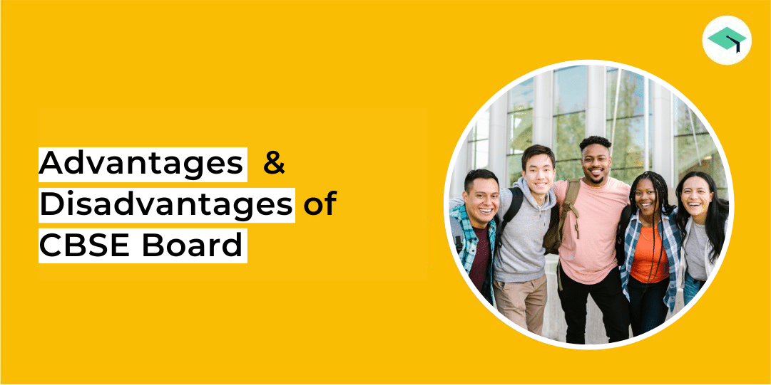 Advantages and Disadvantages of the CBSE Board