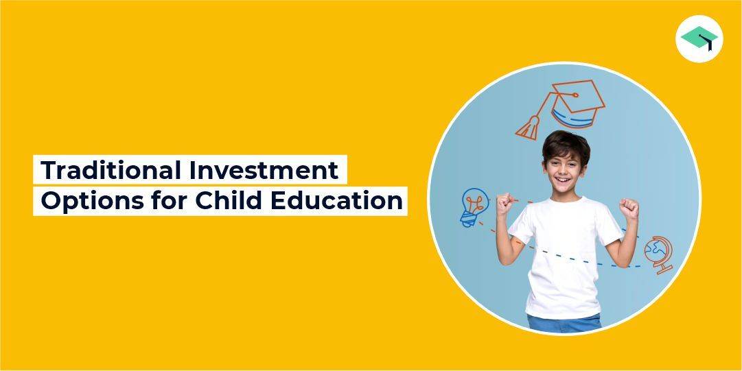 Why do you need to look beyond traditional investment options for your child’s education?
