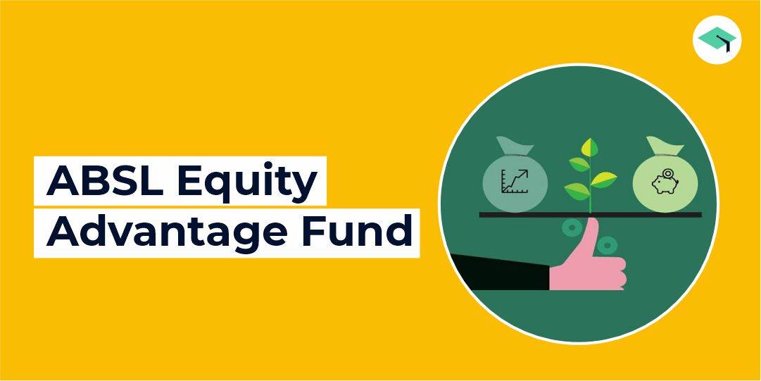 ABSL Equity Advantage Fund