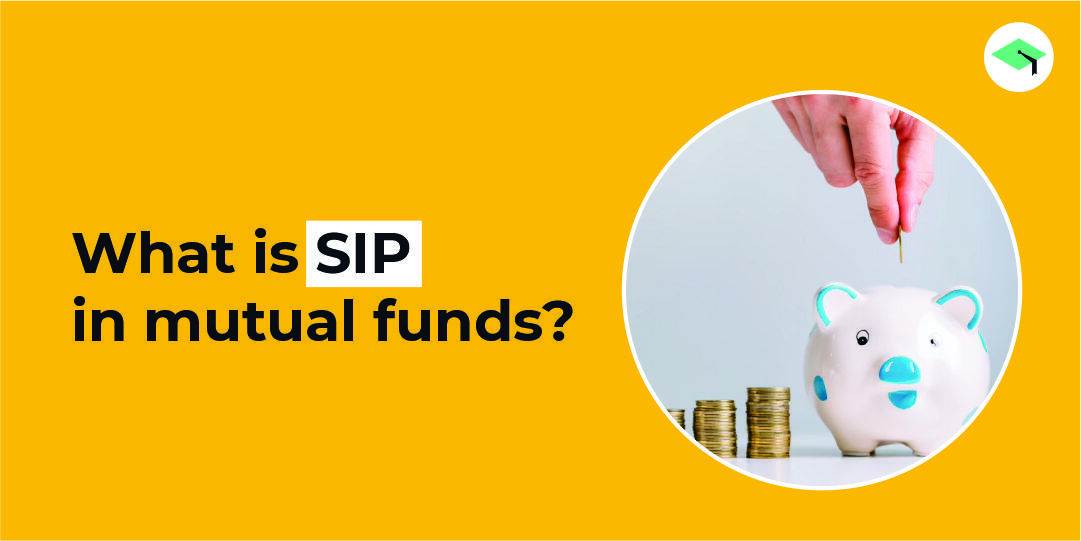 What is SIP in a mutual fund?