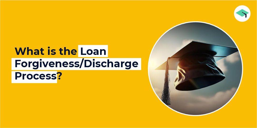 What is the Loan forgiveness process