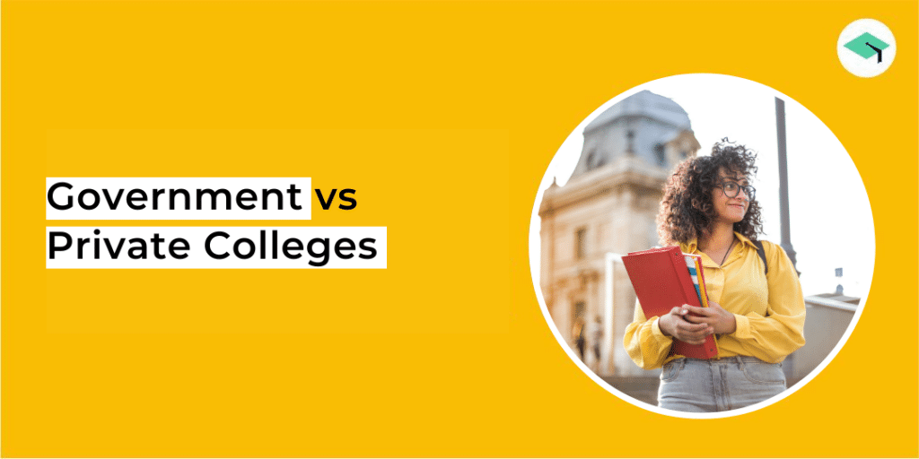 Government vs Private colleges