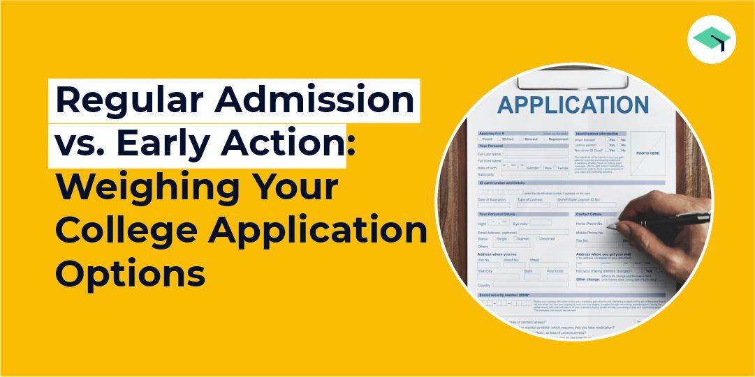 Regular Admission vs Early Action
