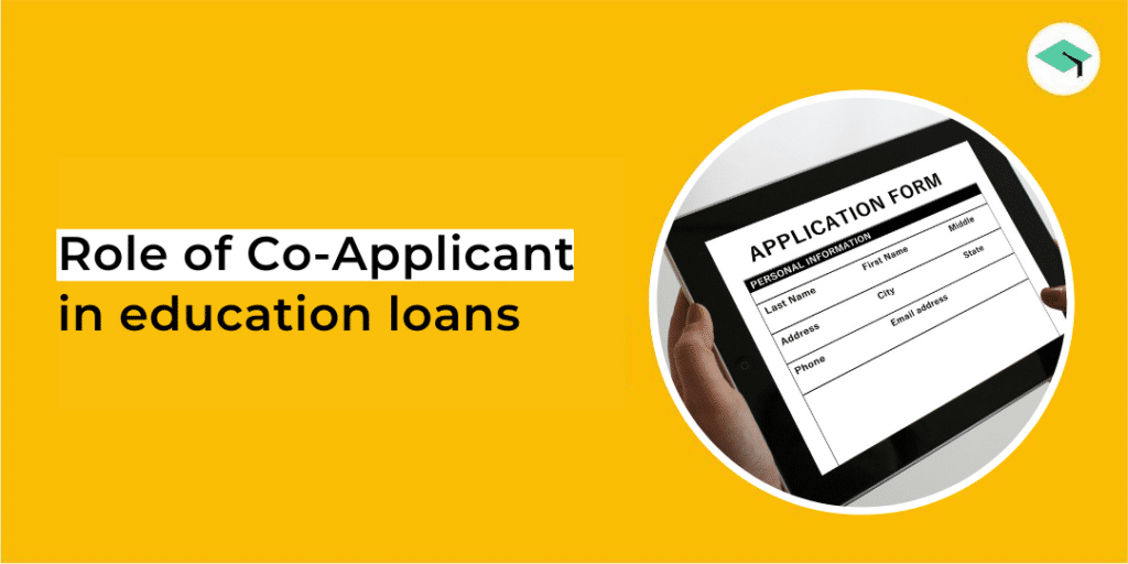 Role of Co-Applicant in education loans