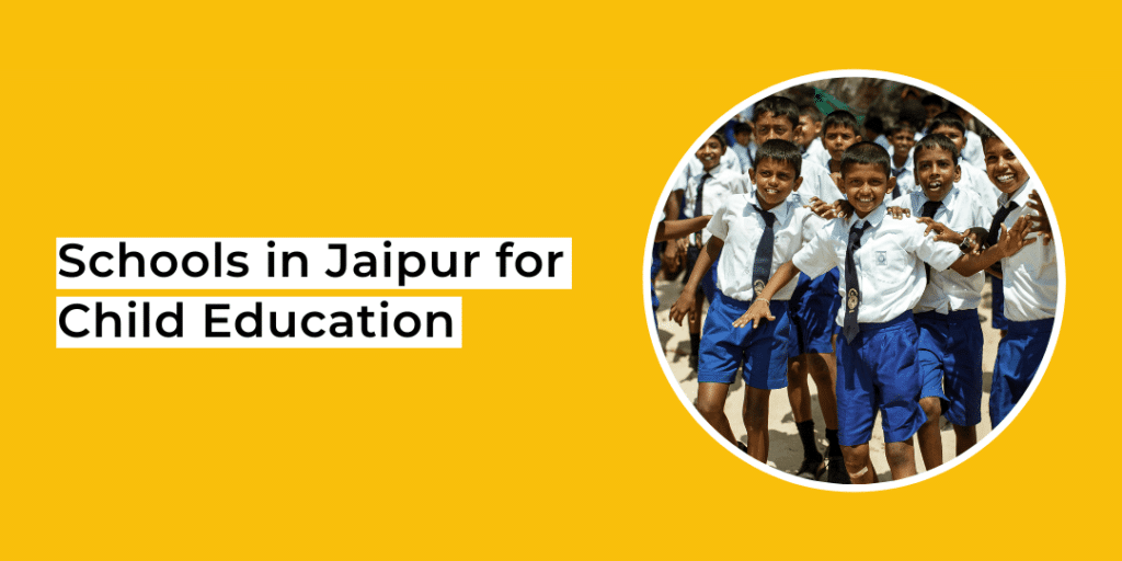 schools in jaipur for child education