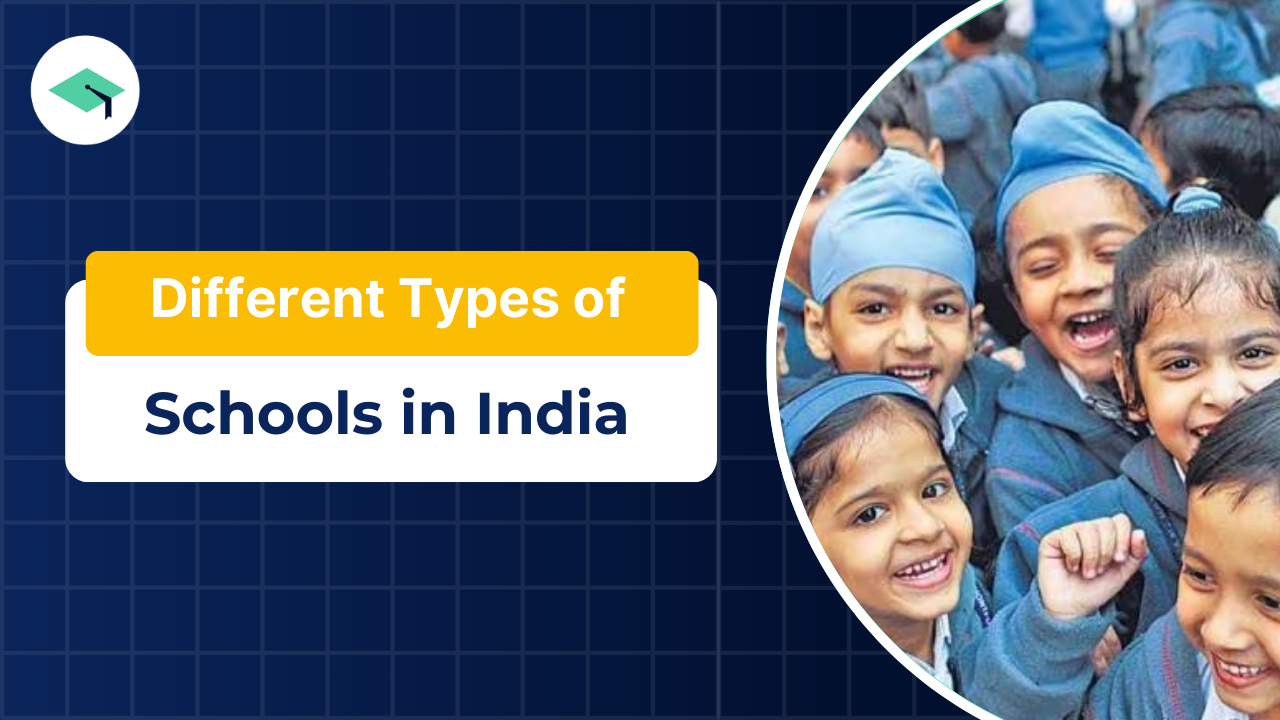 Different Types of Schools in India