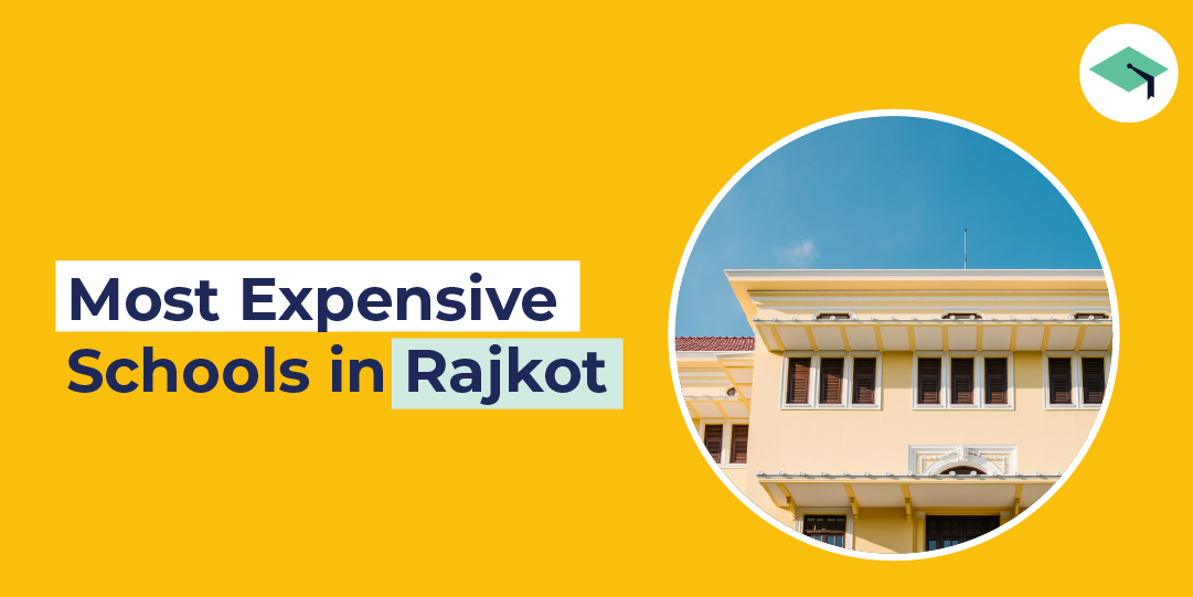 Most Expensive Schools in Rajkot