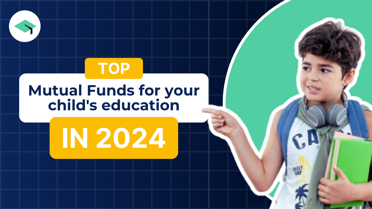 Top Mutual Funds for your child's education in 2024 
