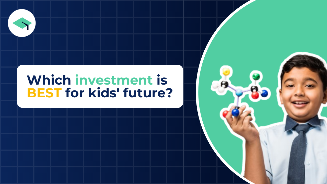 Which investment is best for your child’s future? 