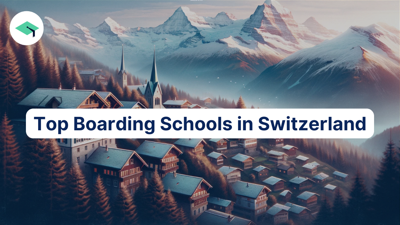 Top Boarding Schools in Switzerland for International Students | Fees Listed
